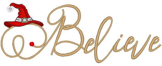 Believe With Santa Hat Embroidery Design
