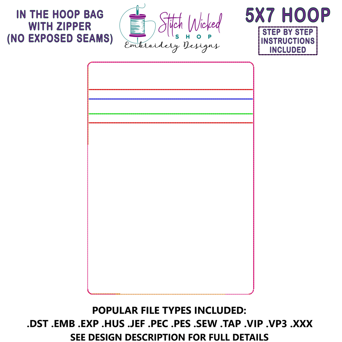 In the Hoop Bag Embroidery Design, 5 X 7 Fully Lined ITH Zipper Bag (No Exposed Seams)