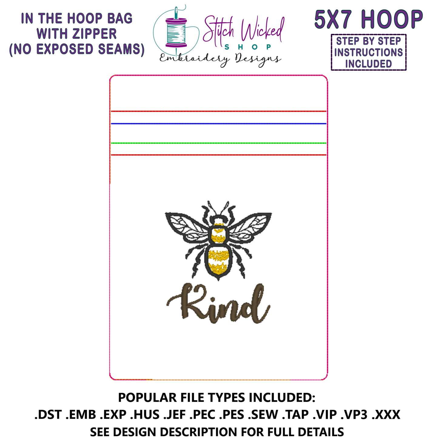 In the Hoop Bag Embroidery Design, Bee Kind 5X7 Fully Lined ITH Zipper Bag (No Exposed Seams)