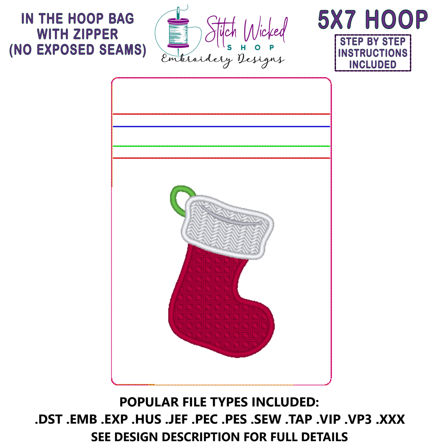 In the Hoop Bag Embroidery Design, Christmas Stocking 5X7 Fully LIned ITH Zipper Bag (No Exposed Seams)