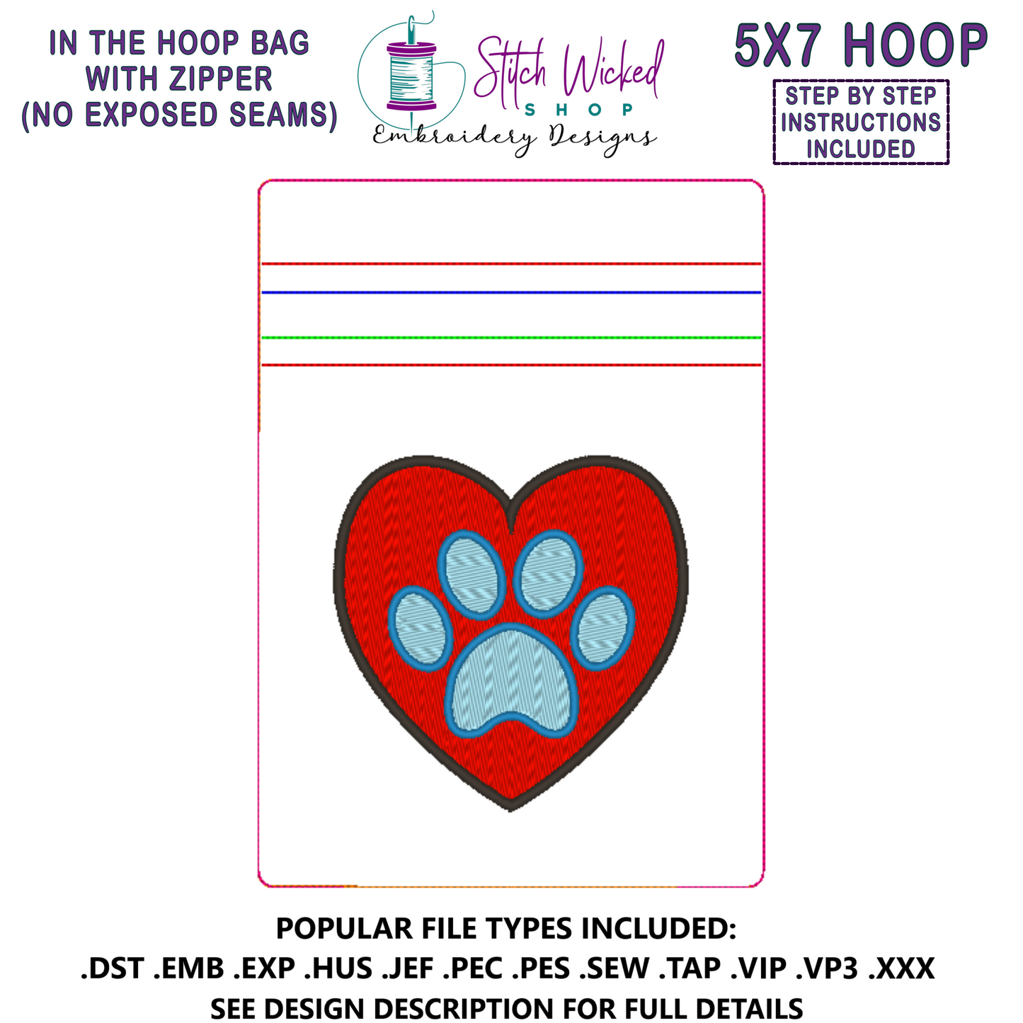 In the Hoop Bag Embroidery Design, Heart With Paw Print 5X7 Fully Lined ITH Zipper Bag (No Exposed Seams)
