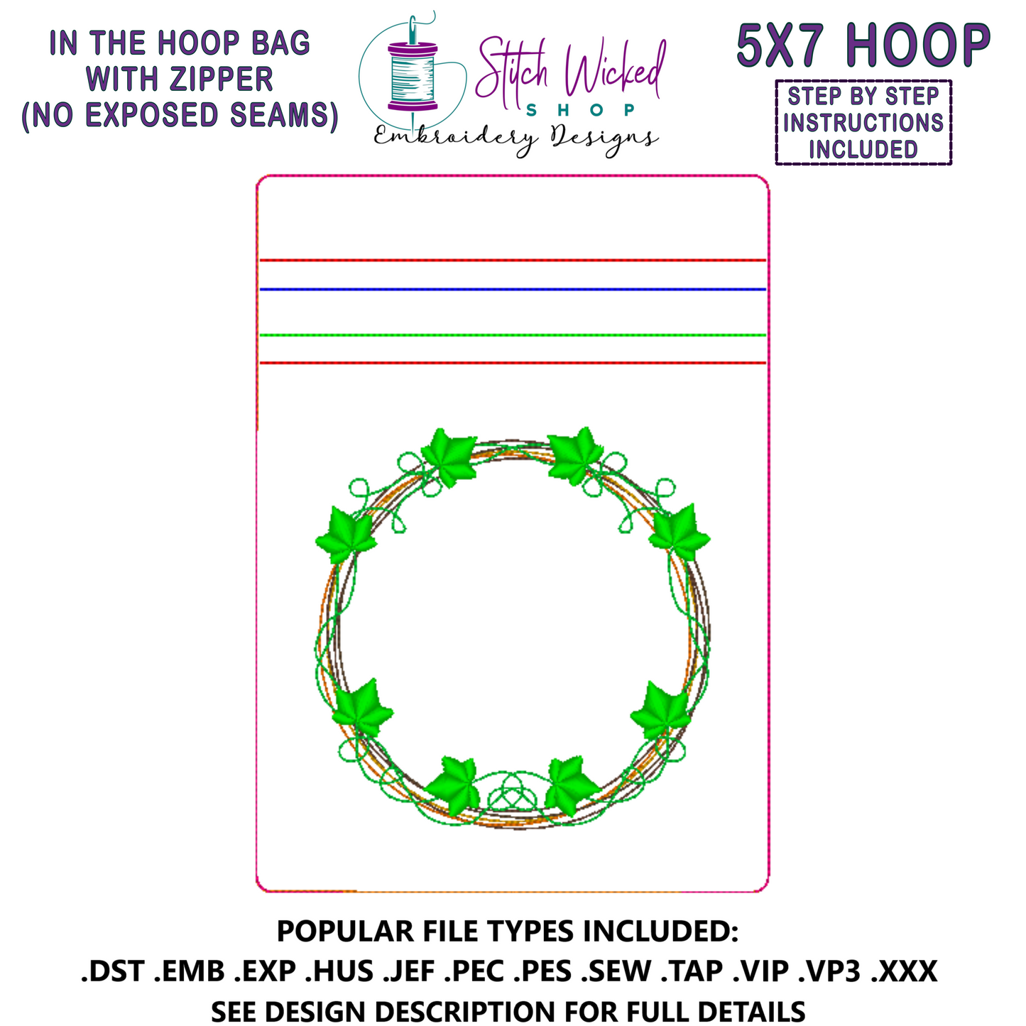 In The Hoop Bag Embroidery Design, Ivy Leaf Wreath 5X7 Fully Lined ITH Zipper Bag (No Exposed Seams)