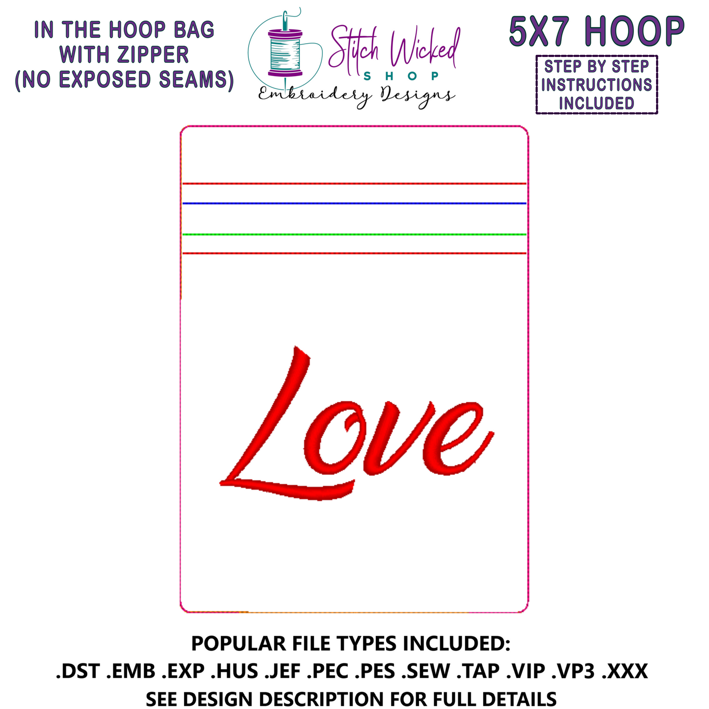 In the Hoop Bag Embroidery Design, Love Script 5X7 Fully Lined ITH Zipper Bag (No Exposed Seams)