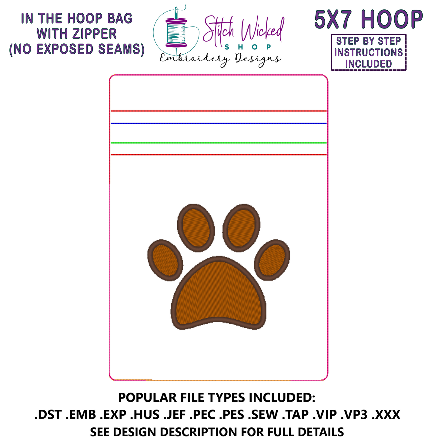 In the Hoop Bag Embroidery Design, Puppy Dog Paw Print 5X7 Fully Lined ITH Zipper Bag (No Exposed Seam)
