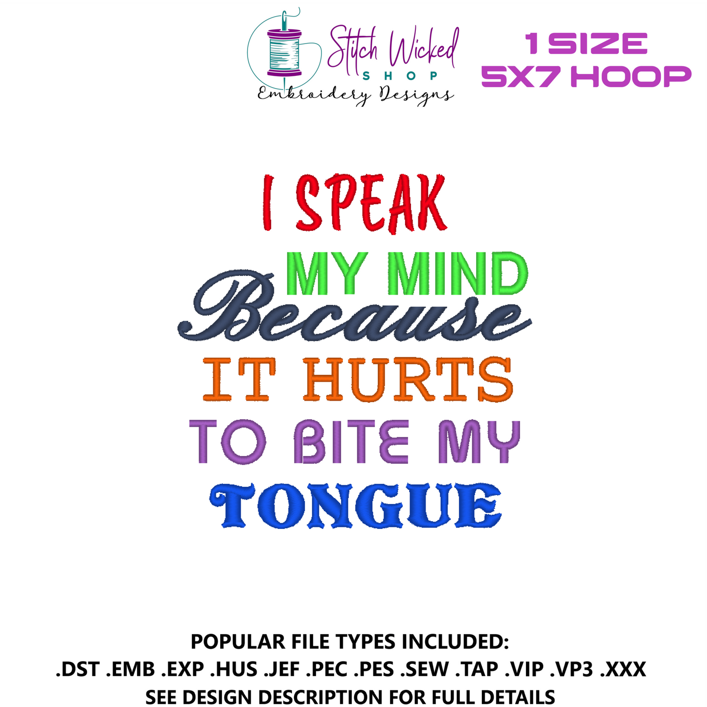 I Speak My Mind Kitchen Towel Embroidery Design, Funny Embroidery File, 5 X 7 Hoop - Stitch Wicked Shop