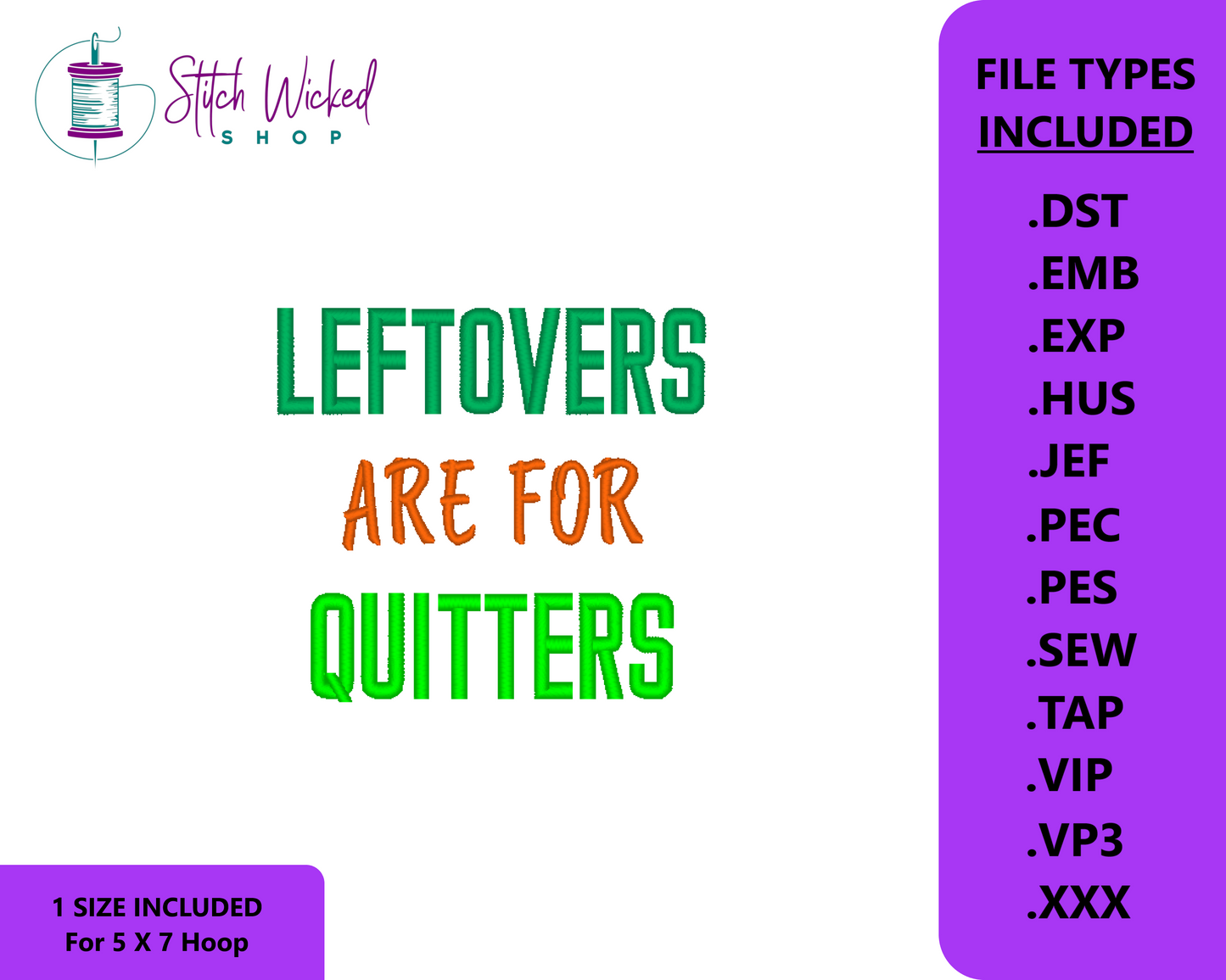 Leftovers Are For Quitters, Funny Kitchen Towel Embroidery Design, 5X7 Hoop
