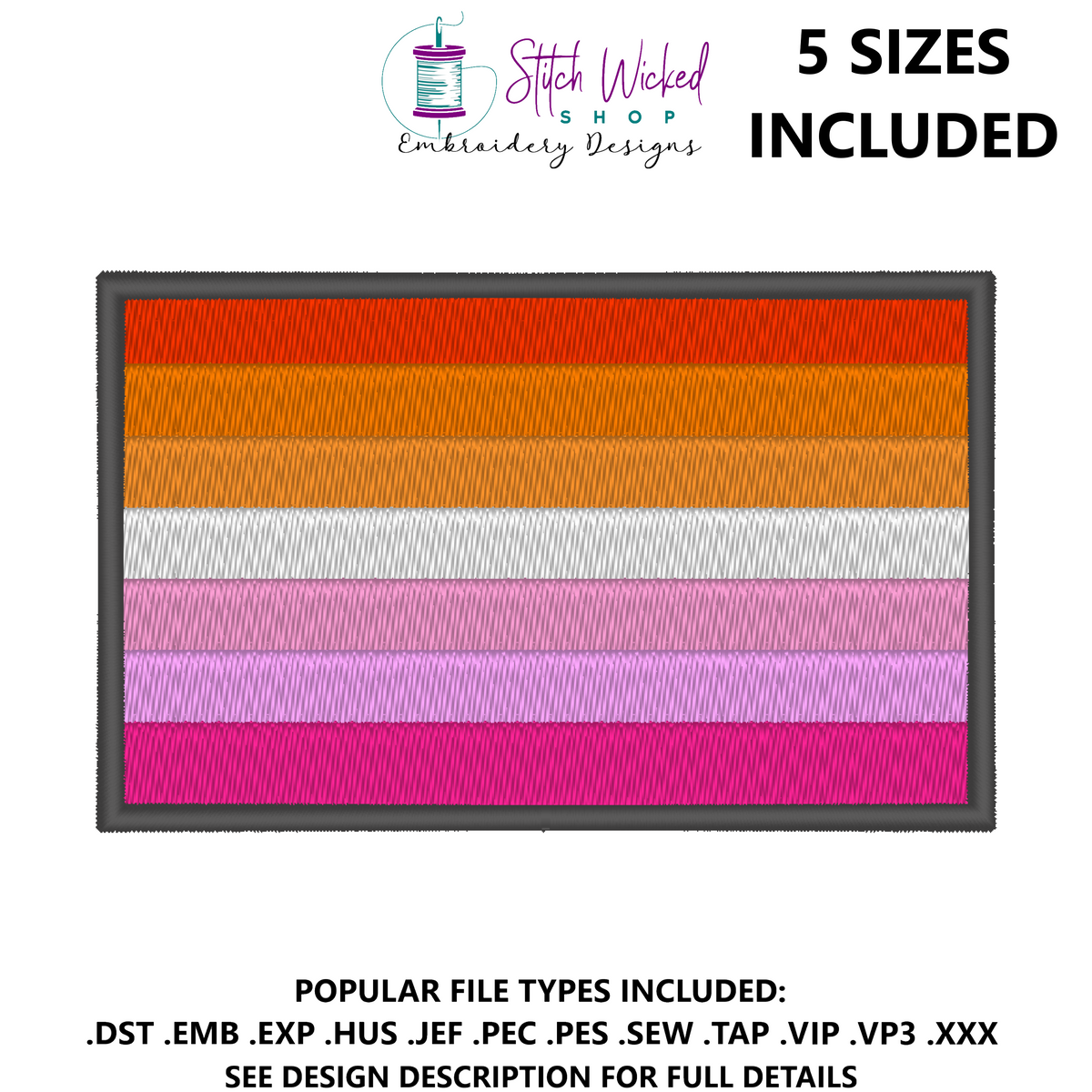 Lesbian Pride Flag Machine Embroidery Design, LGBTQ Pride Flag - Stitch Wicked Shop