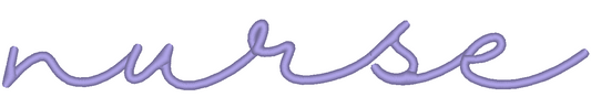 Nurse Script Embroidery Design, 26 Sizes Included