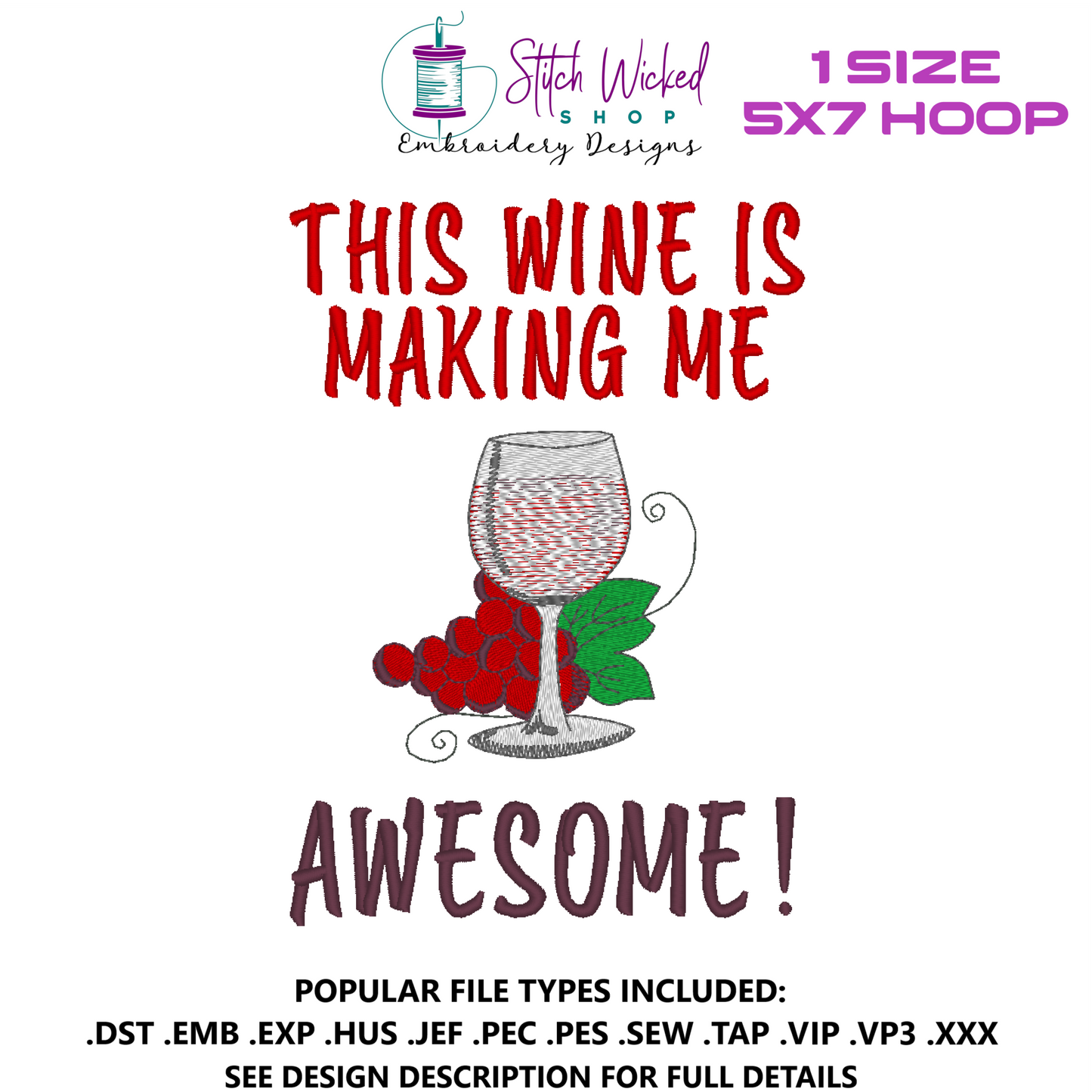 This Wine Is Making Me Awesome Funny Kitchen Towel Embroidery Design, 5 X 7 Hoop