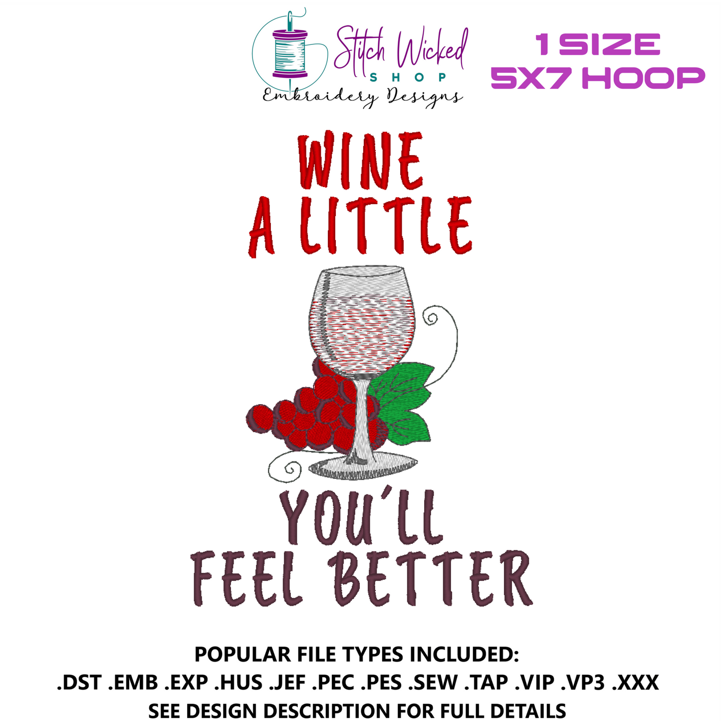 Wine A Little You'll Feel Better Funny Kitchen Towel Embroidery Design, 5 X 7 Hoop