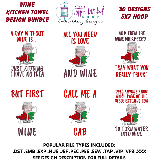 Wine Sayings Kitchen Towel Embroidery Design Bundle, Funny Kitchen Towel Designs, 30 Designs For 5 X 7 Hoop
