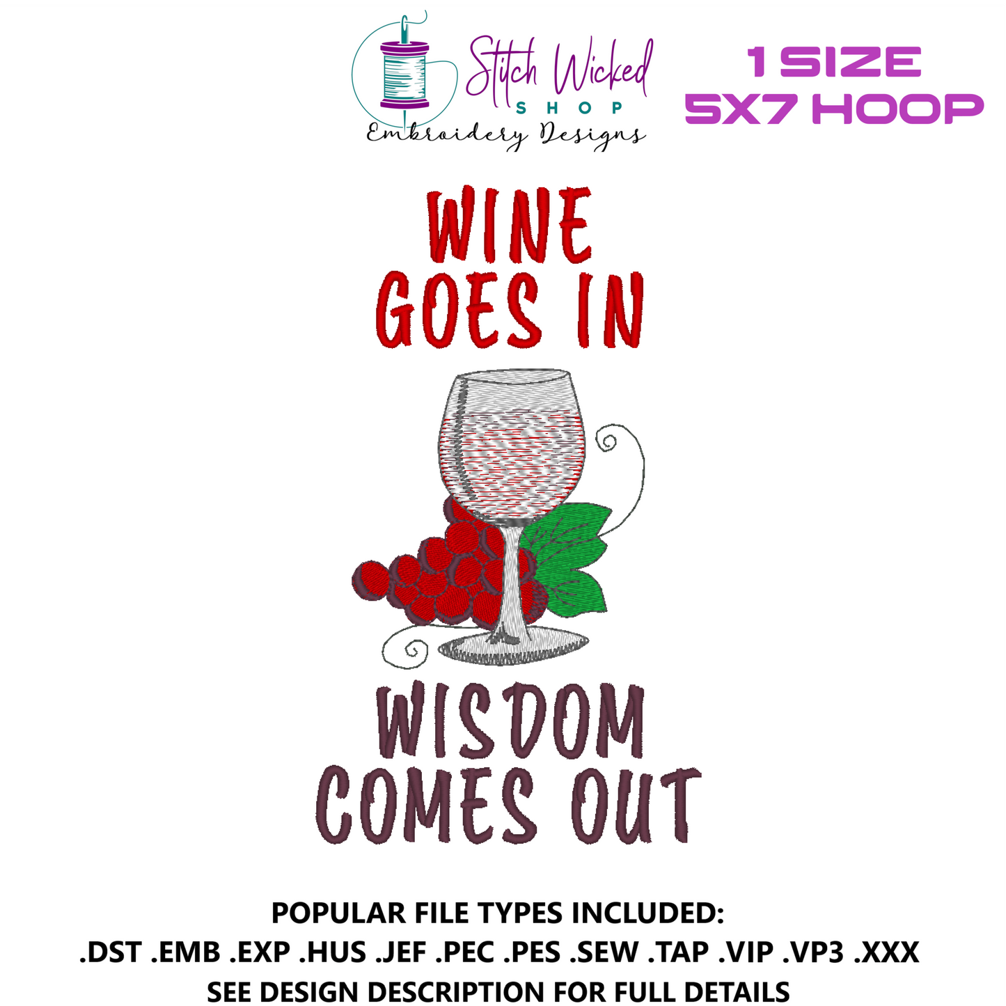 Wine Goes In Wisdom Comes Out Funny Kitchen Towel Embroidery Design, 5 X 7 Hoop