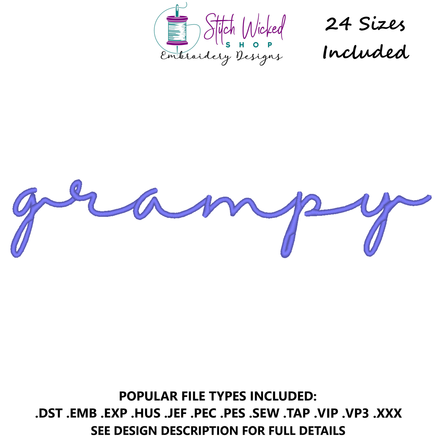 Grampy Embroidery Design, Grampy Script Embroidery File, Grampy Sweatshirt Machine Embroidery Design, 24 Sizes Included