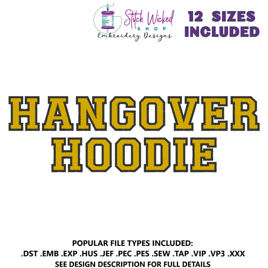 Hangover Hoodie Machine Embroidery Design