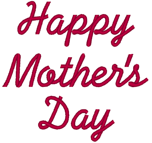 Happy Mother's Day Script Machine Embroidery Design
