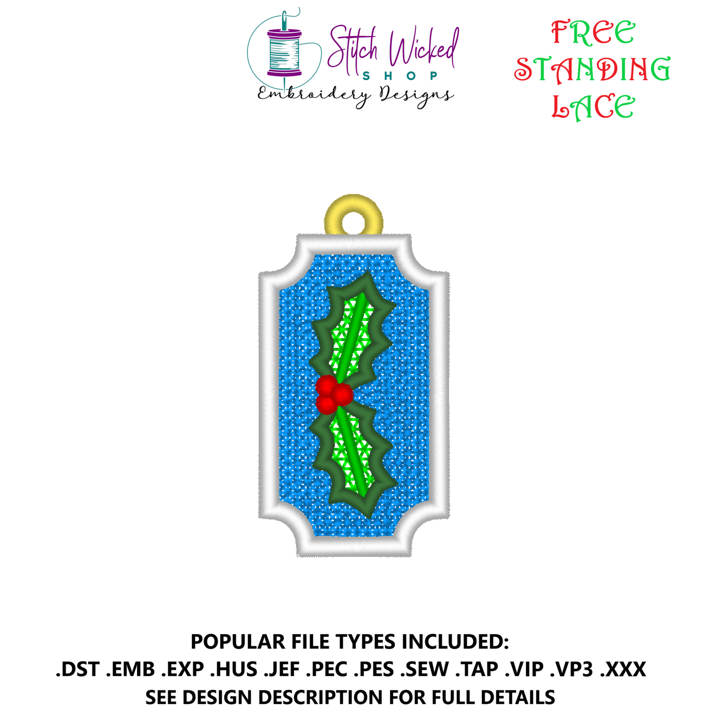 Free Standing Lace Christmas Gift Tag Ornament Embroidery Design, Holly Berry Decoration