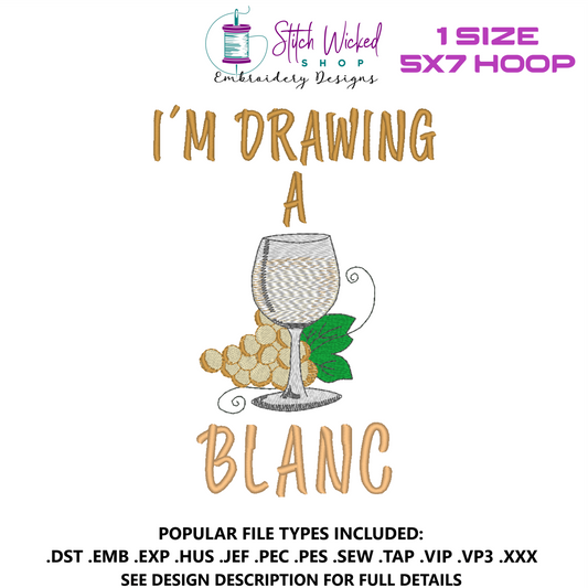 I'm Drawing A Blanc Funny Kitchen Towel Embroidery Design, 5 X 7 Hoop