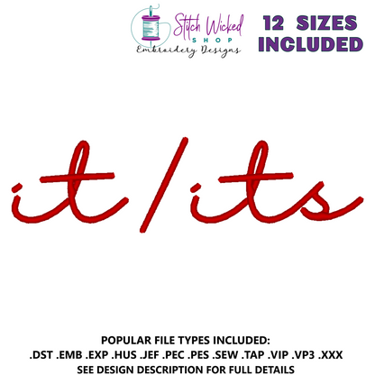 It Its Pronouns Script Embroidery Design, 12 Sizes Included