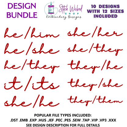 Pronouns Script Embroidery Design Bundle, 10 Designs, 12 Sizes Included