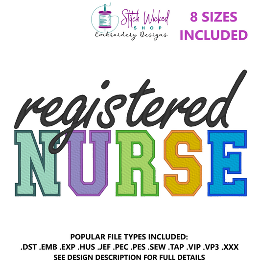 Registered Nurse Embroidery Design, Varsity Fill Stitch, 8 Sizes