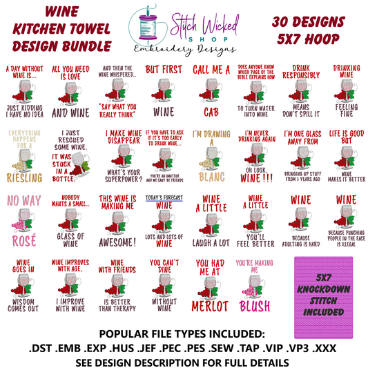 Wine Sayings Kitchen Towel Embroidery Design Bundle, Funny Kitchen Towel Designs, 30 Designs For 5 X 7 Hoop
