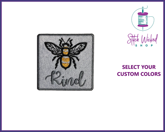 Bee Kind Custom Embroidered Patch, Choose Your Colors, Bumble Bee Patch, Patch For Backpack, Patch For Jacket, Iron On Or Sew On Patches