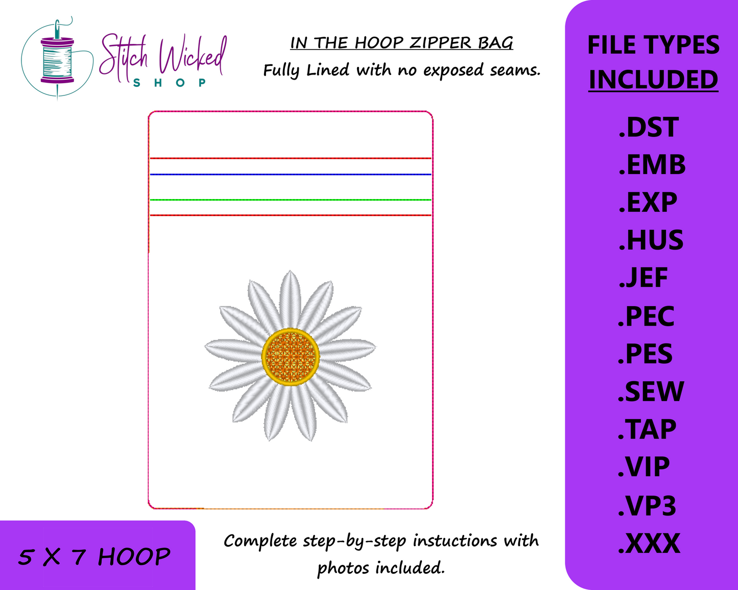 In the Hoop Bag Embroidery Design, Daisy 5 X 7 Fully Lined ITH Zipper Bag (No Exposed Seams)