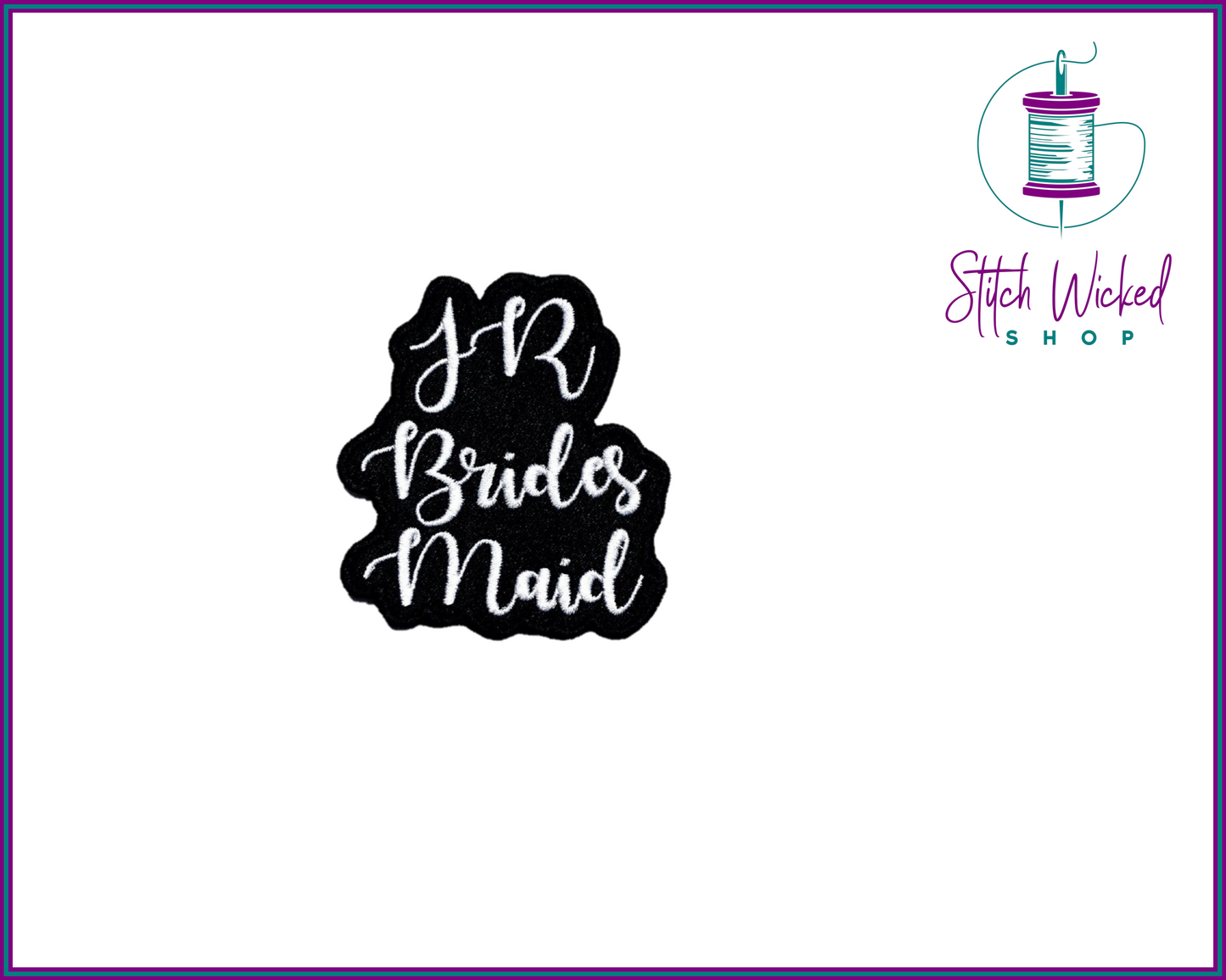 Junior Brides Maid Wedding Bridal Party Embroidered Patch - Stitch Wicked Shop