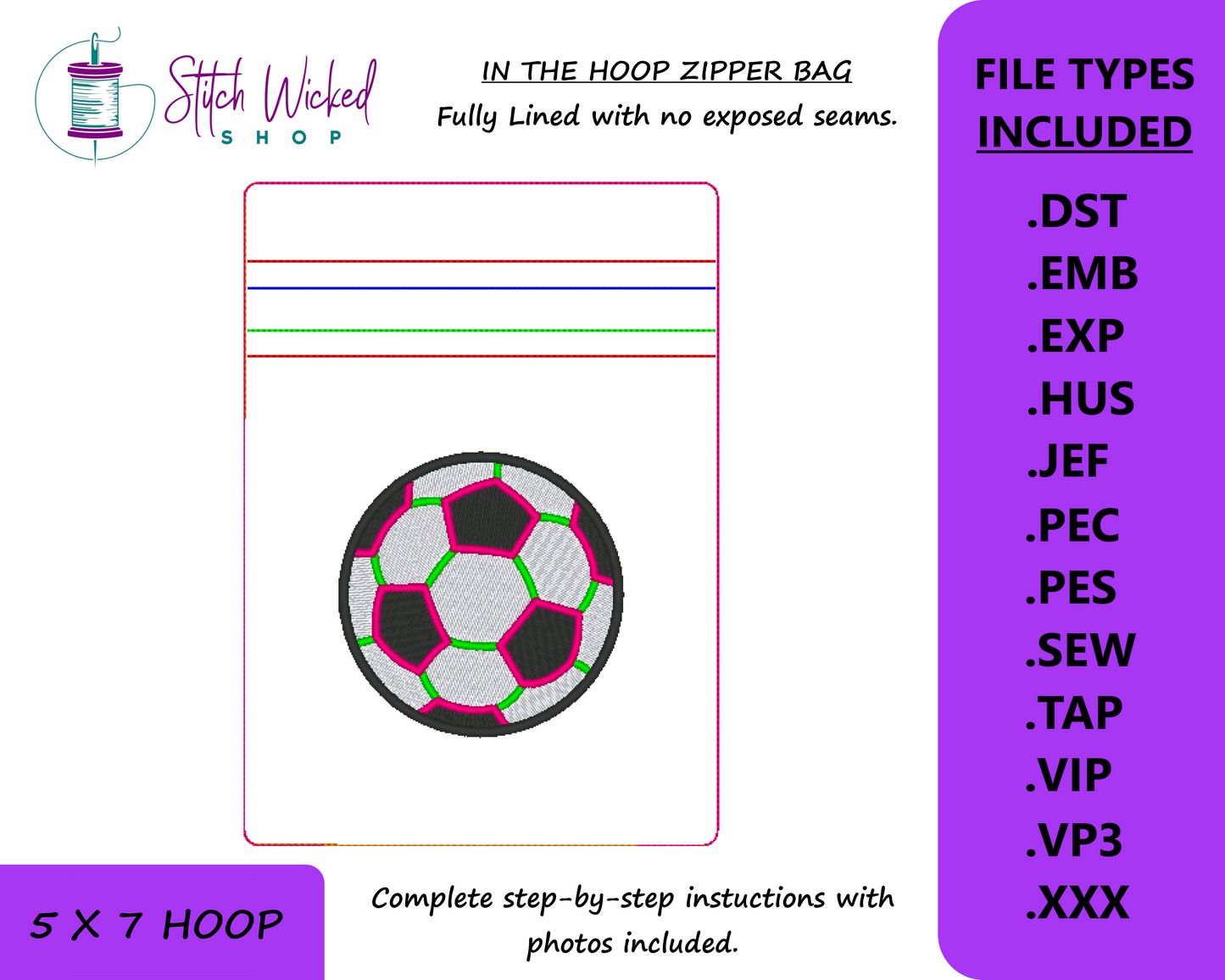 In the Hoop Soccer Ball Bag Embroidery Design, ITH Zipper Bag, 5 X 7 Machine Embroidery Design, Fully Lined Zipper Pouch, No Exposed Seams