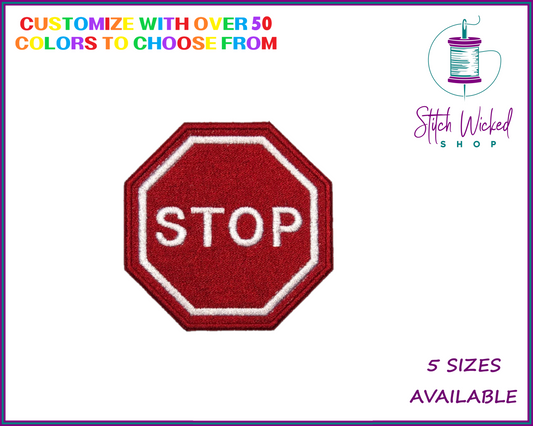 Stop Sign Custom Embroidered Patch
