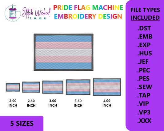 Transgender Pride Flag Machine Embroidery Design, LGBTQ Pride Flag Embroidery Design, 5 Sizes